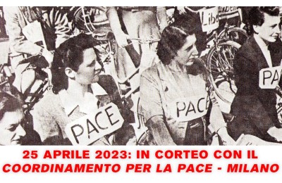 Milano 25 Aprile: in corteo con il Coordinamento per la Pace